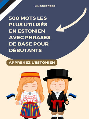 cover image of 500 Mots les Plus Utilisés en Estonien avec Phrases de Base pour Débutants